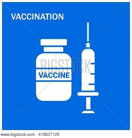 Vaccination Vector Illustration. Health Care, Worldwide Vaccination. Necessarily Fight Against Covid