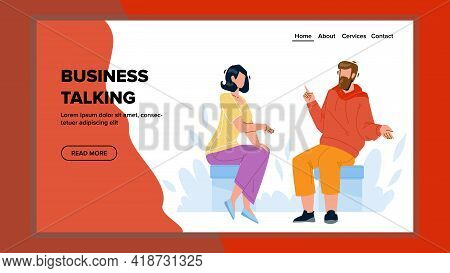 Business Talking Have People On Meeting Vector. Business Talking Conversation Between Young Man And 
