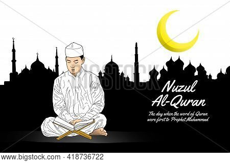 Illustration Of Welcoming Nuzul Al-quran On The 17th Day Of The Holy Month Of Ramadan, The First Ver