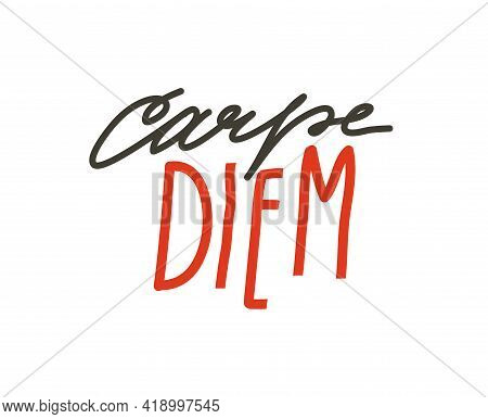 Hand Drawn Vector Abstract Stock Graphic Illustration With Carpe Diem Motivation Positive Quote, Han