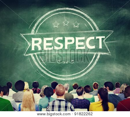 Respect Honesty Honorable Regard Integrity Concept