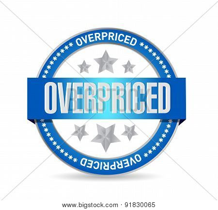 Overpriced Seal Sign Concept Illustration