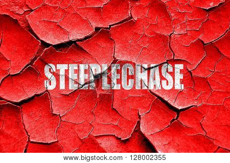 Grunge cracked Steeplechase sign background