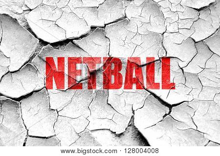 Grunge cracked netball sign background