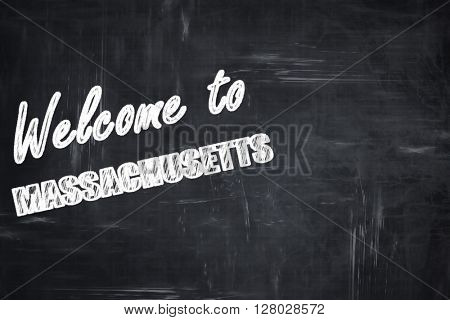 Chalkboard background with chalk letters: Welcome to masschusett