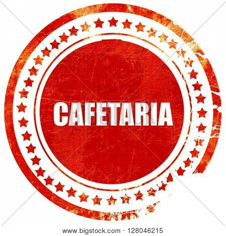 cafetaria sign background, grunge red rubber stamp on a solid wh