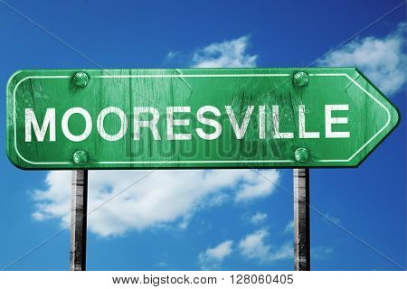 mooresville road sign , worn and damaged look