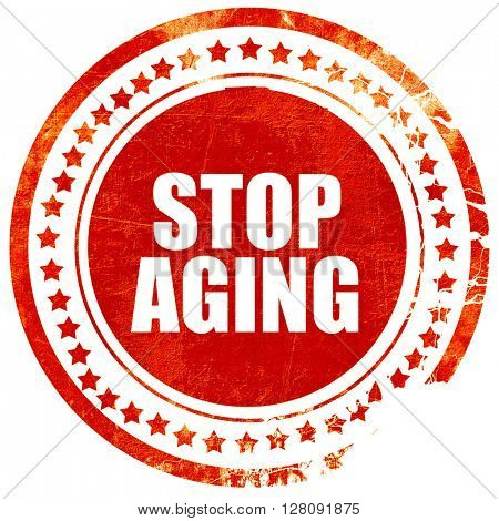 stop aging, grunge red rubber stamp with rough lines and edges