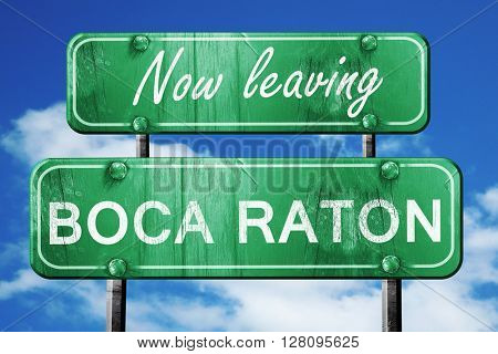 Leaving boca raton, green vintage road sign with rough lettering