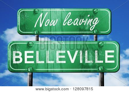 Leaving belleville, green vintage road sign with rough lettering