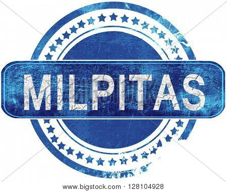 milpitas grunge blue stamp. Isolated on white.