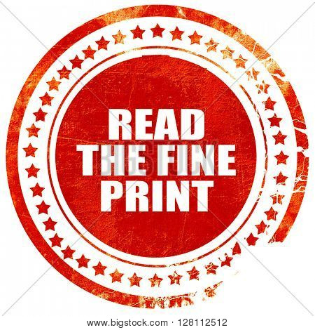 read the fine print, red grunge stamp on solid background
