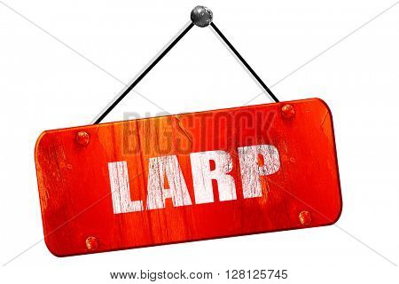larp, 3D rendering, vintage old red sign