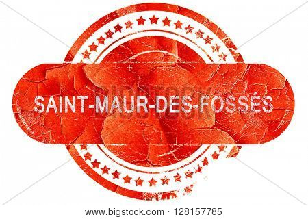 saint-maur-des-fossÃ?ÃÂ©s, vintage old stamp with rough lines and e
