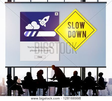 Keep Calm Reduce Speed Relax Slow Down Concept