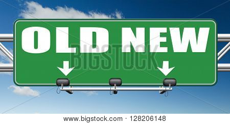 new old modern or antique latest trend or newest fashion upgrade version