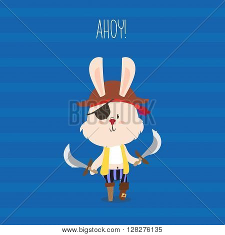 Cute pirate rabbit with eye-patch and swords greeting card. Ahoy. Vector design for children.