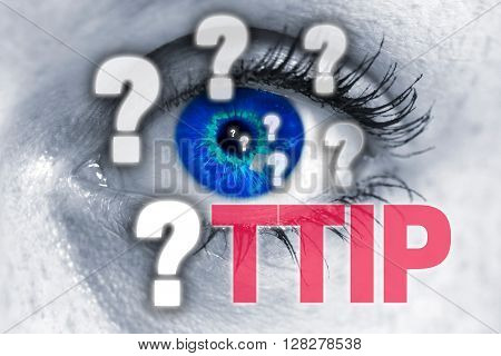 TTIP eye looks at viewer concept background.