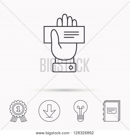 Cheque icon. Giving hand sign. Paying check in palm symbol. Download arrow, lamp, learn book and award medal icons.