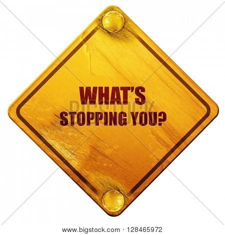 what's stopping you, 3D rendering, isolated grunge yellow road s