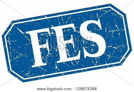 Fes blue square grunge retro style sign