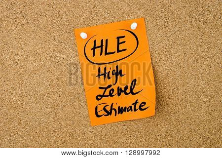 Business Acronym Hle High Level Estimate