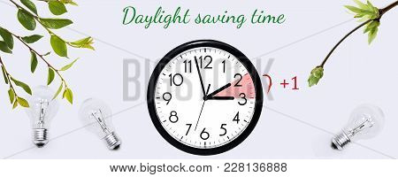 Daylight Saving Time. Change Clock To Summer Time.