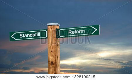 Street Sign The Direction Way To Reform Versus Standstill