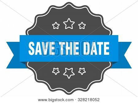 Save The Date Blue Label. Save The Date Isolated Seal. Save The Date