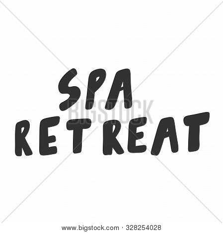 Spa Retreat. Green Eco Bio Sticker For Social Media Content. Vector Hand Drawn Illustration Design.