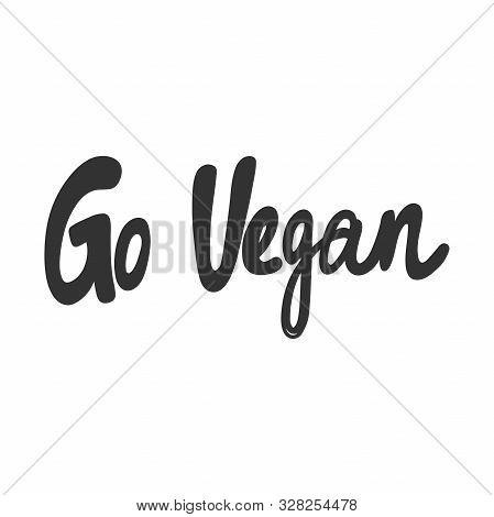 Go Vegan. Green Eco Bio Sticker For Social Media Content. Vector Hand Drawn Illustration Design.