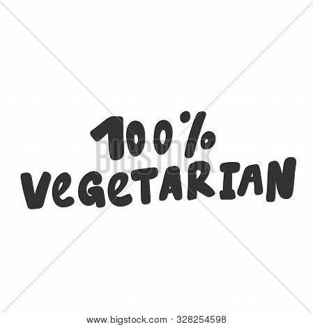 100 Vegetarian. Green Eco Bio Sticker For Social Media Content. Vector Hand Drawn Illustration Desig