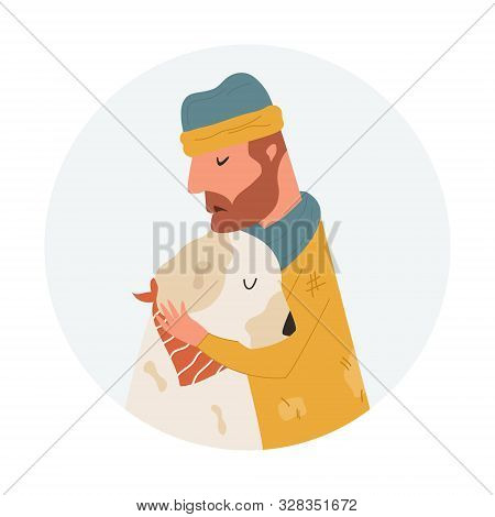 Homeless Poor Man In Old Clothing Hugging His Dog.