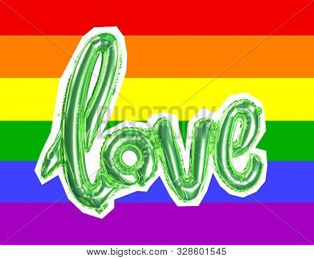 Inflatable Letters Love In Mentol Color On Lgbt Pride Flag Background Flat Lay Top View Holiday Card