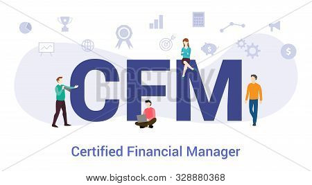 Cfm Certified Financial Manager Concept With Big Word Or Text And Team People With Modern Flat Style