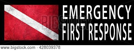 Emergency First Response, Diver Down Flag, Scuba Flag, Scuba Diving