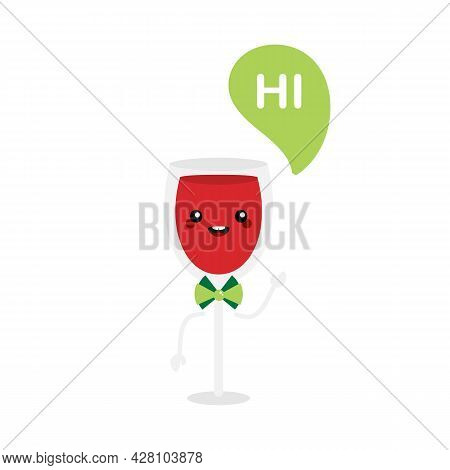 Cute Smiling Cartoon Style Red Wine Glass Character With Speech Bubble Saying Hi, Hello.