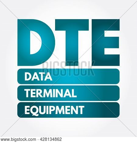 Dte - Data Terminal Equipment Acronym, Technology Concept Background