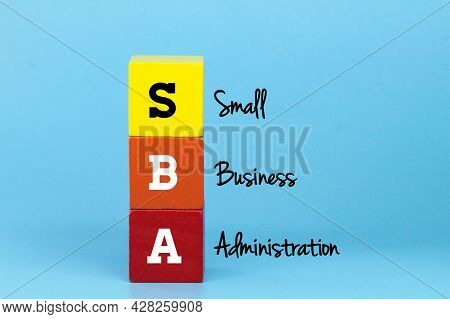 Colored Cubes With The Words Small Business Administration Or Sba. Business Concept