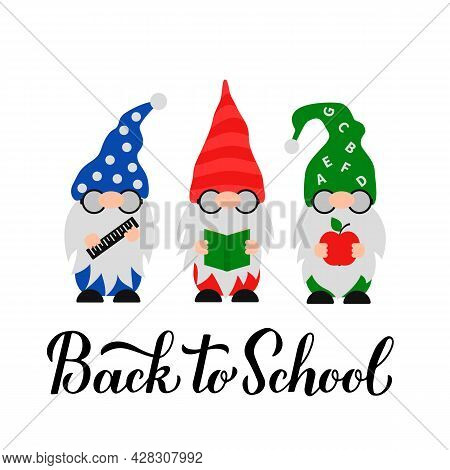 Back To School Calligraphy Lettering With Cute Gnomes. Gnome Students. Vector Template For Banner, P