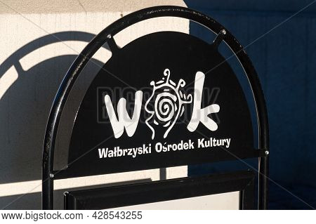 Walbrzych, Poland - June 3, 2021: Logo And Sign Of Walbrzych Cultural Center.