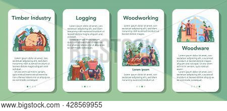 Timber Industry And Wood Production Mobile Application Banner Set. Logging