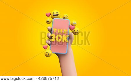 Thanks 30k Social Media Supporters. Cartoon Hand And Smartphone. 3d Render.