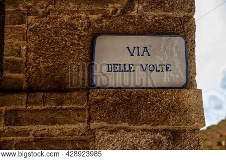 Colle Di Val D'elsa, Siena, Tuscany, Italy. The Vaulted Street Is A Picturesque Covered Alley, A Med