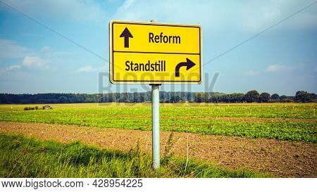 Street Sign The Direction Way To Reform Versus Standstill
