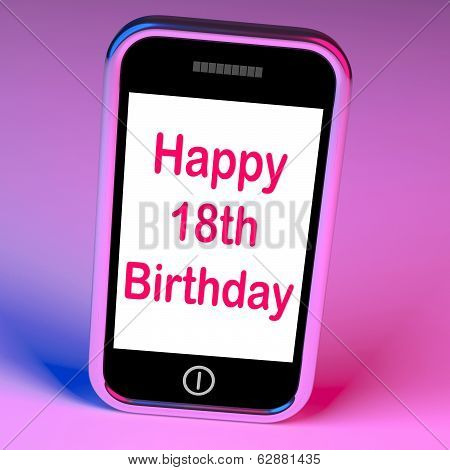 Happy 18Th Birthday On Phone Means Eighteen