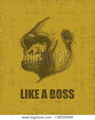 Monkey Face With Like A Boss Inscription Hand drawn Vector illustration.