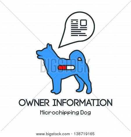 Icon dogs silhouette with microchip pill inside the body and information about owner tagged with a microchip implant. Vector illustration with friendly design.