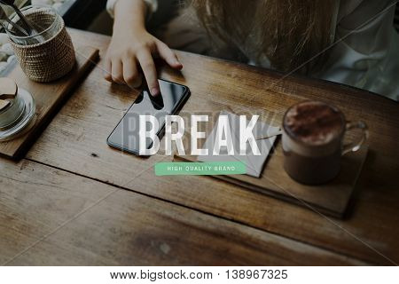 Break Pause Relaxation Relief Rest Stop Concept