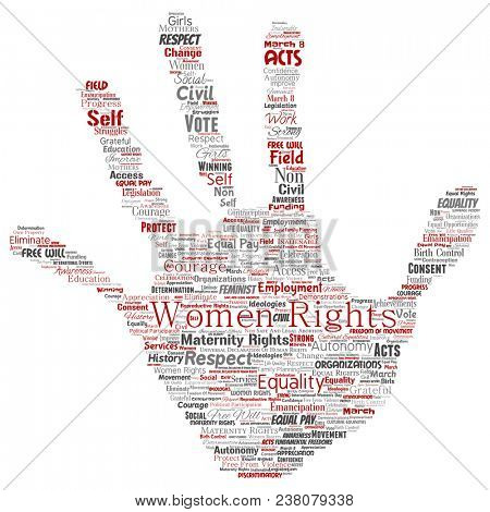 Conceptual women rights, equality, free-will hand print stamp word cloud isolated background. Collage of feminism, empowerment, integrity, opportunities, awareness, courage, education, respect concept